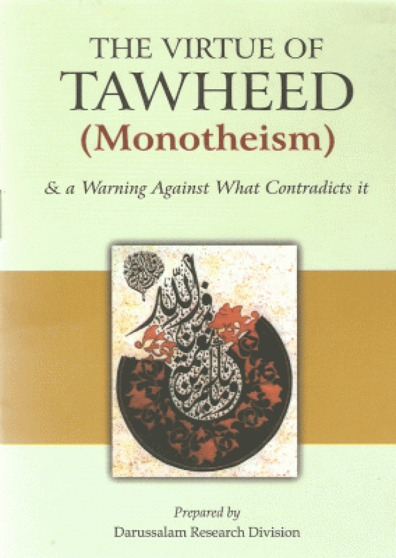 The Virtue of Tawheed (Monotheism)