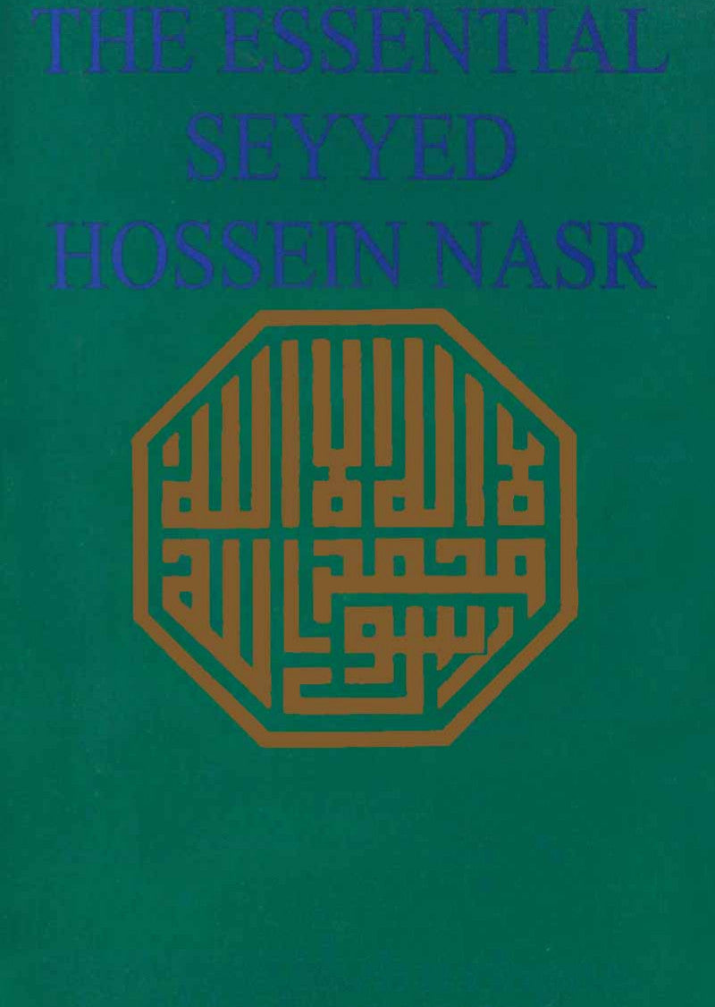 The Essential Seyyed Hossein Nasr
