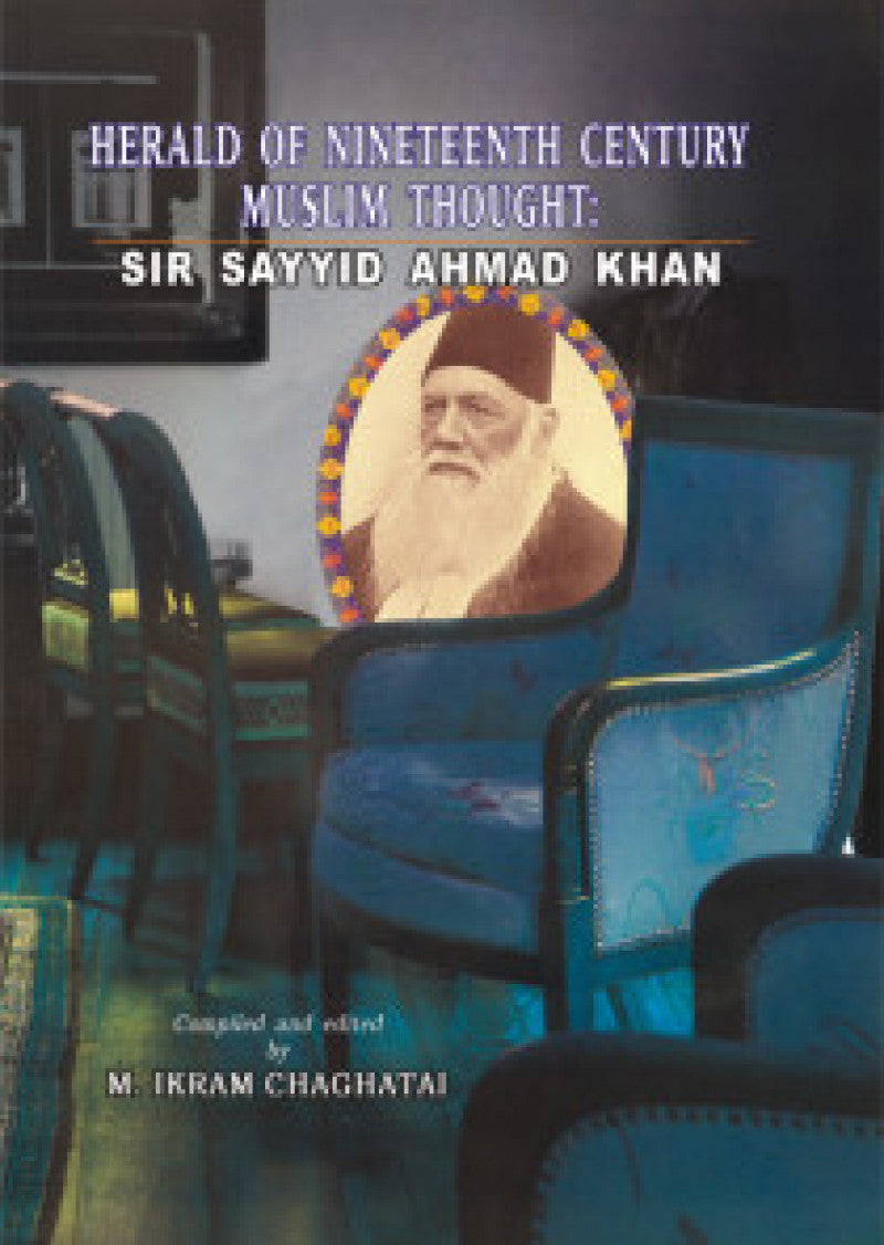 Sir Sayyid Ahmad Khan: Herald Of 19th Century
