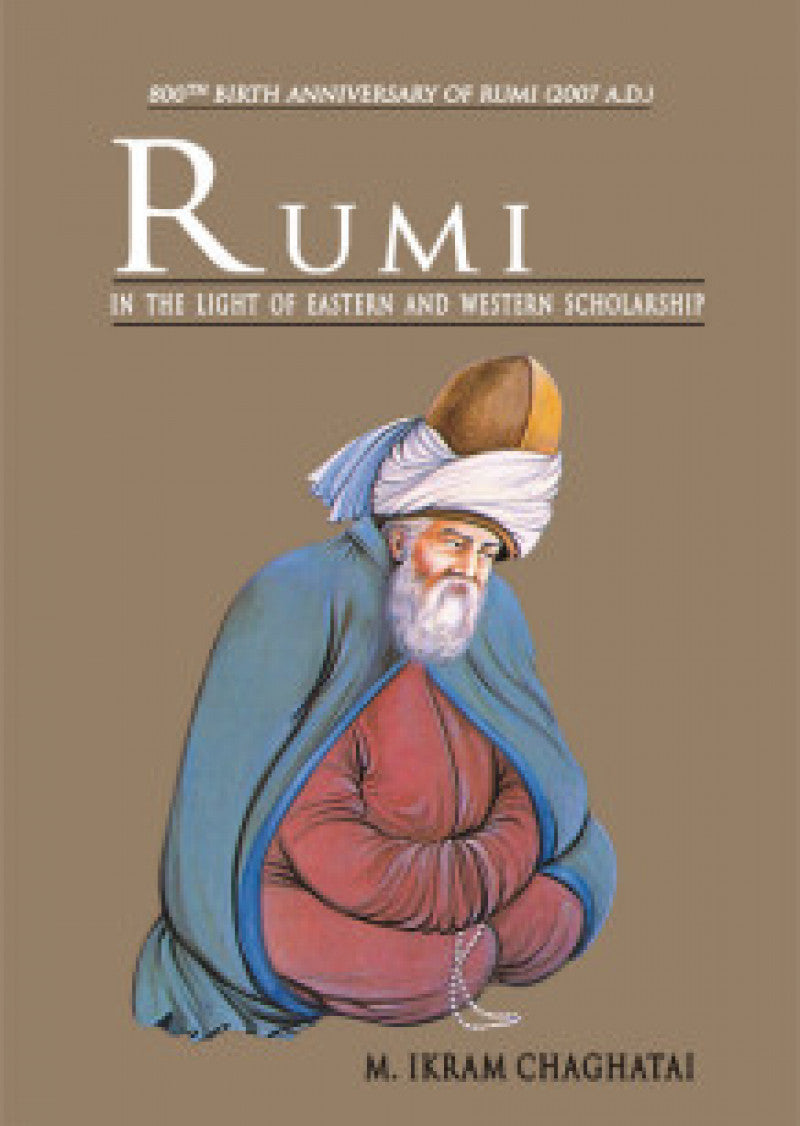 Rumi In Light Of Eastern Western Scholarship
