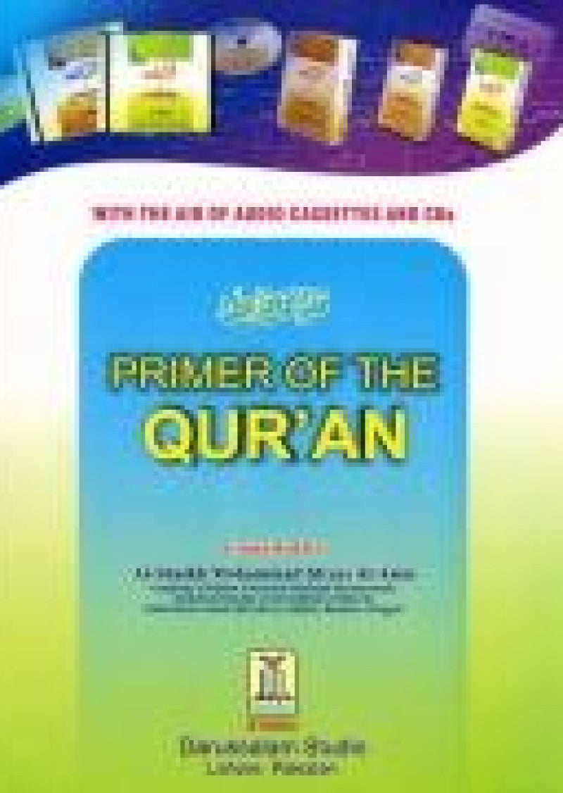 Primer of the Quran (Qurani Qaida): English version of famous Darussalam Qurani Qaidah for learning reading Quran.