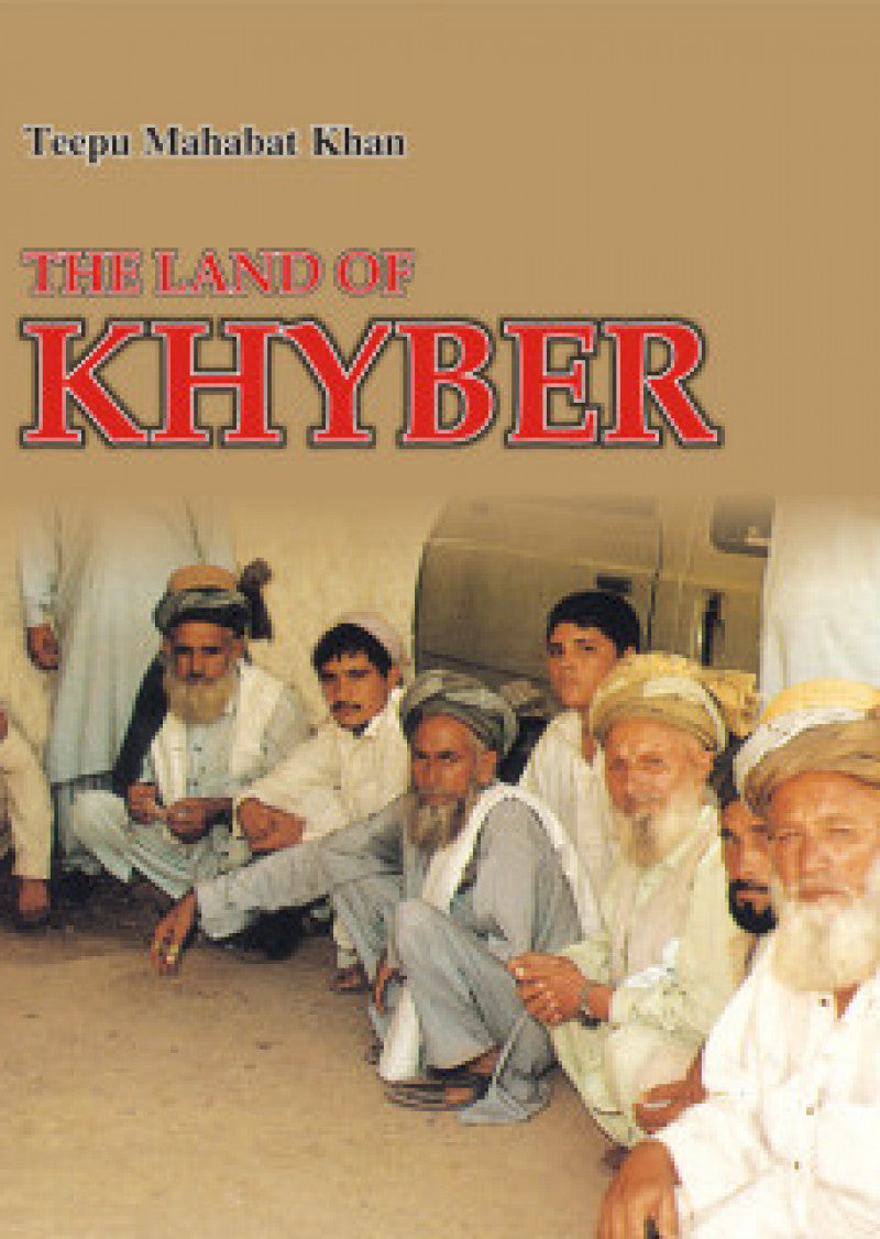 The Land Of Khyber