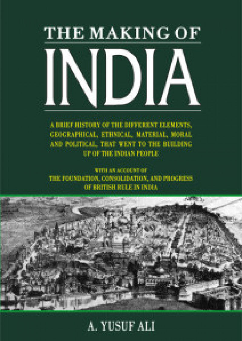 The Making Of India