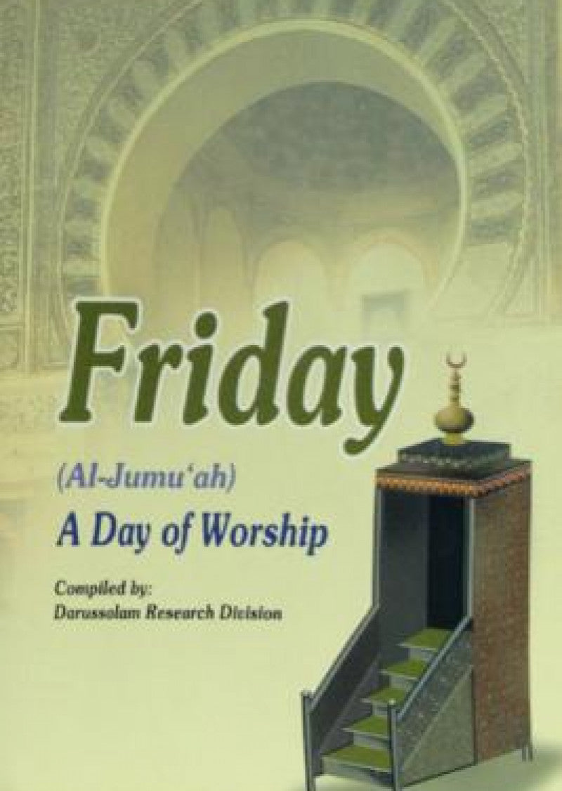 Friday (Al-Jumuah): A Day of Worship