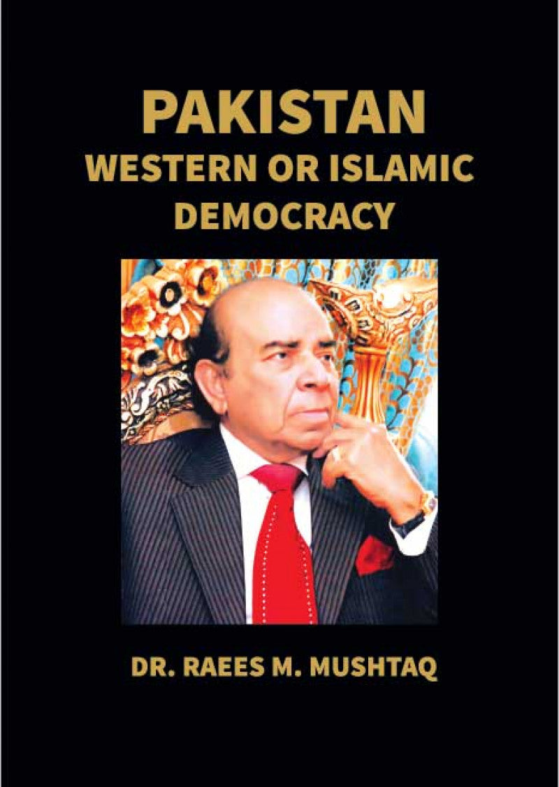 Pakistan: Western or Islamic Democracy