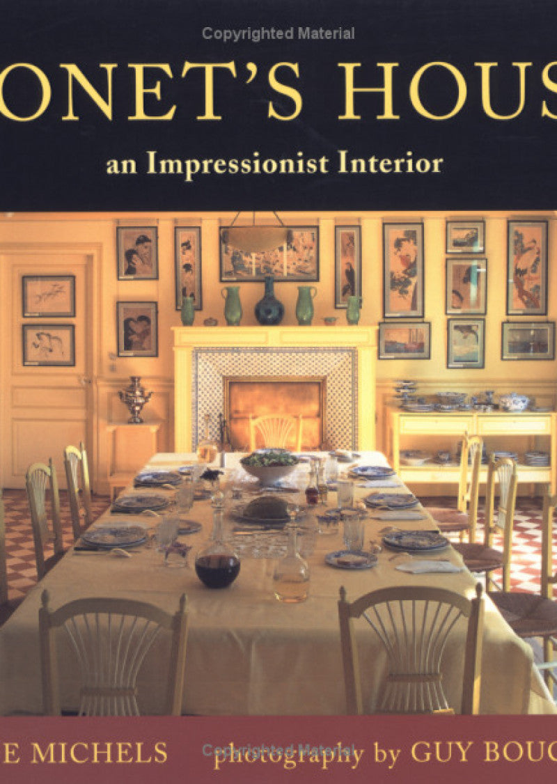 Monet's House An Impressionist Interior