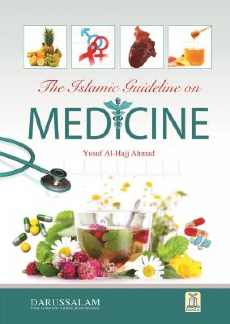 The Islamic Guidelines on Medicine