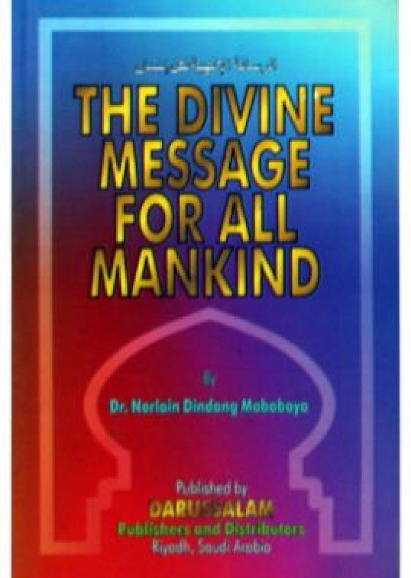 The Divine Message for All Mankind