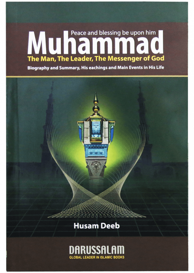 MUHAMMAD THE LEADER, THE MESSENGER