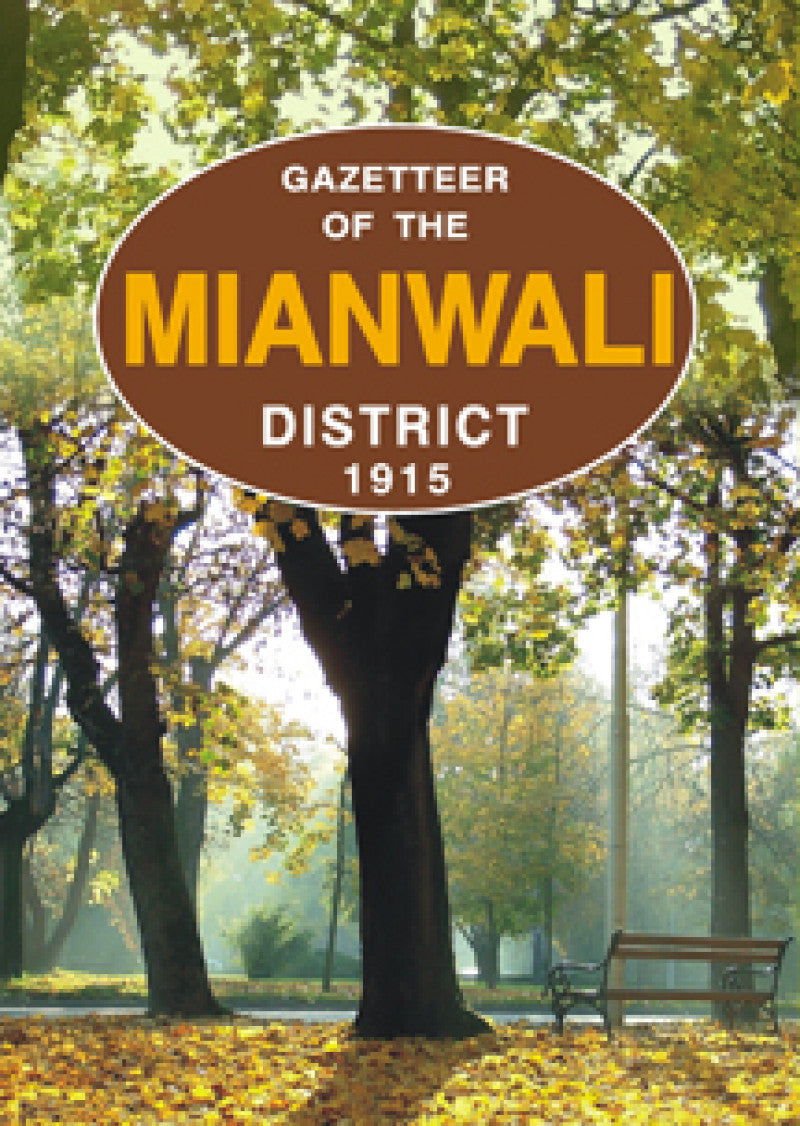 Gazetteer Of The Mianwali Dist.1915
