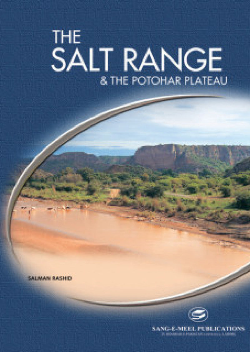 The Salt Range & The Potohar Plateau