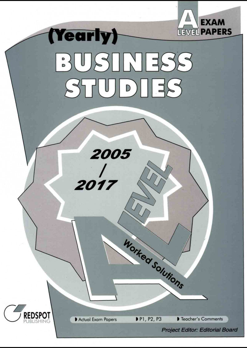 A Level Business Studies (Yearly) 2013 Edition