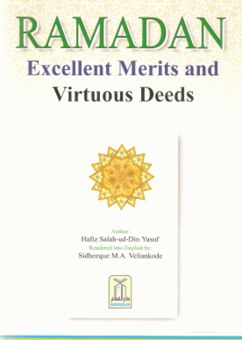 Ramadan Excellent Merits and Virtuous Deeds