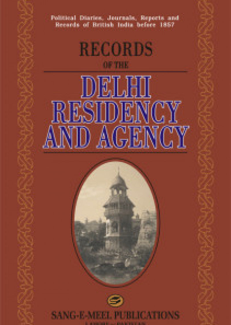 Records Of The Delhi Residency And Agency
