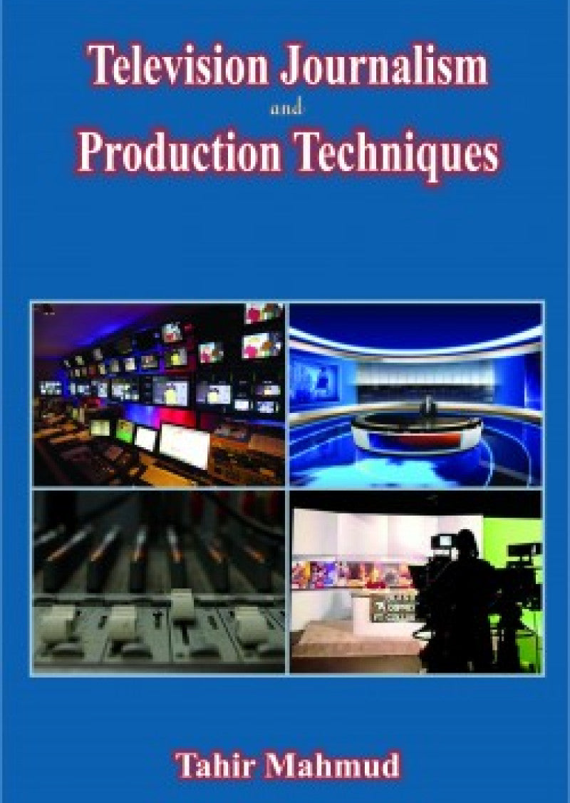 Television Journalism And Production Techniques