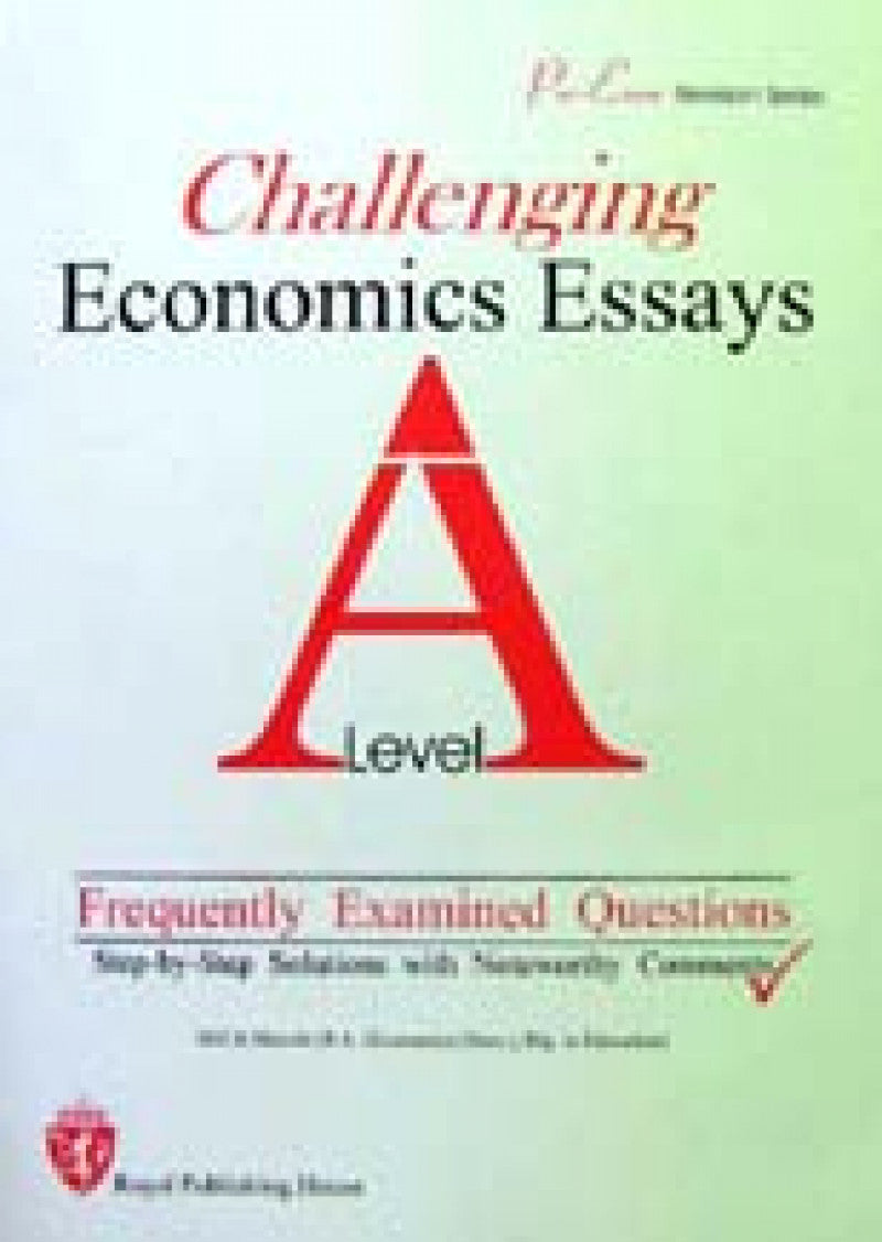 A Level Challenging Economics Essays
