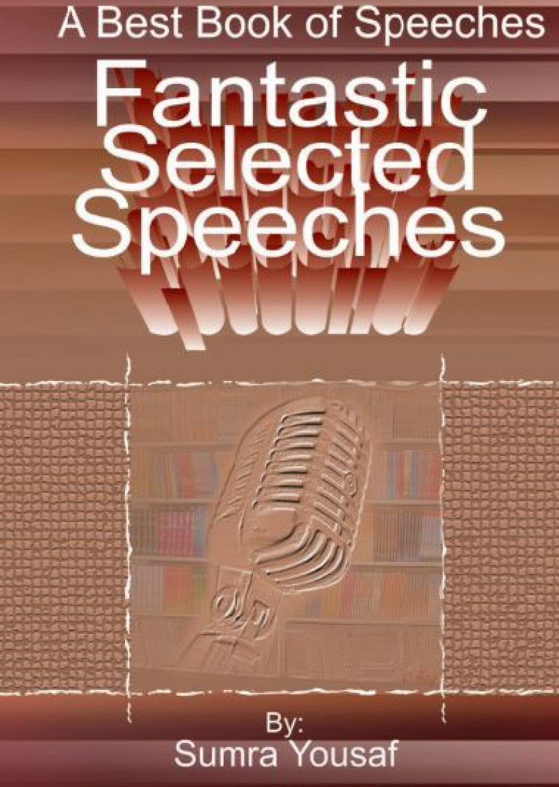 Fantastic Selected Speeches
