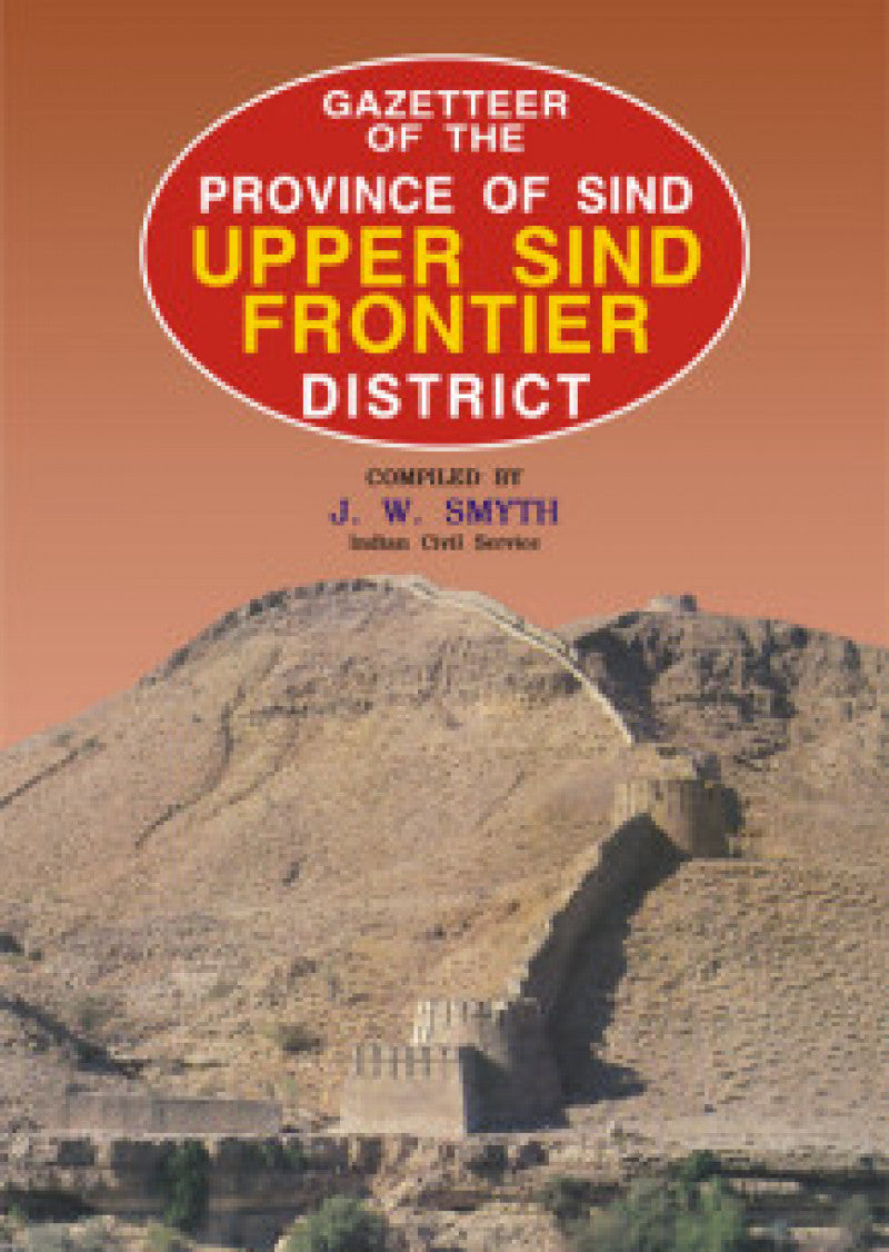 Gazetteer Of The Upper Sind Frontier District