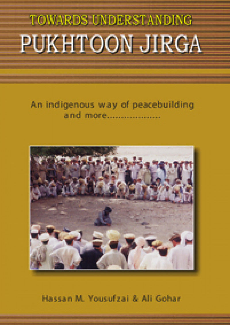 Towards Understanding Pukhtoon Jirga