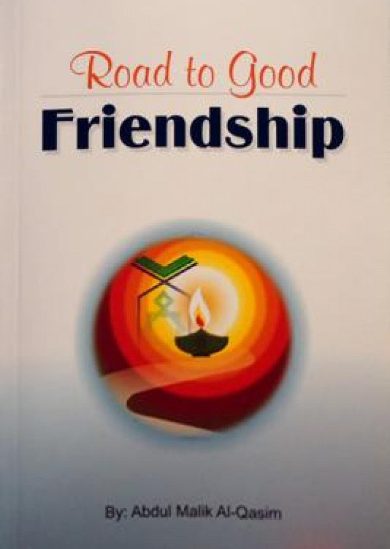 The Road to Good Friendship