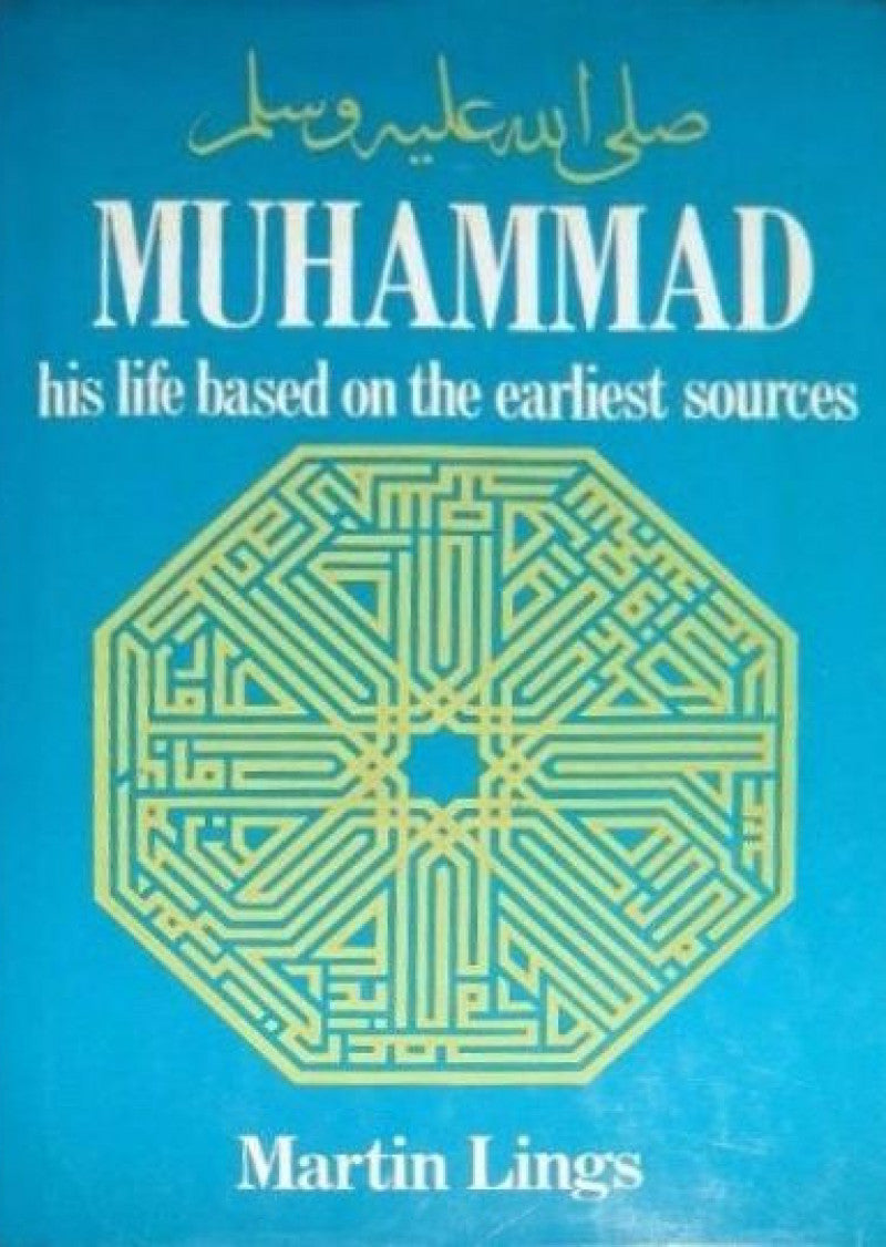 Muhammad: His life Based on the Earliest Sources