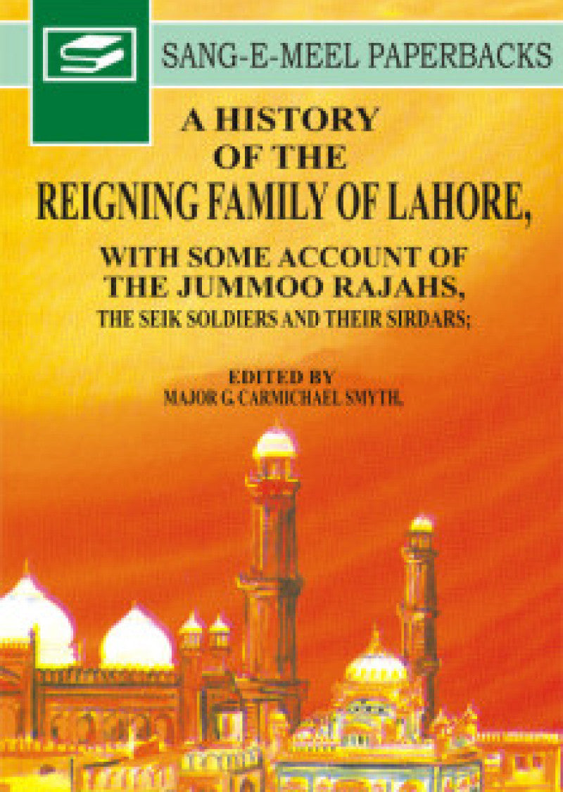 A History Of The Reigning Family Of Lahore