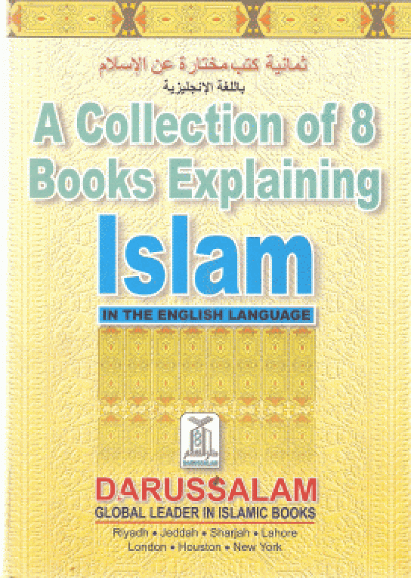 A Collection of 8 Books Explaining Islam