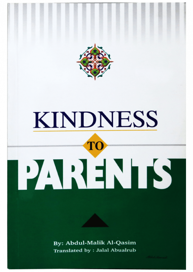 KINDNESS TO PARENTS