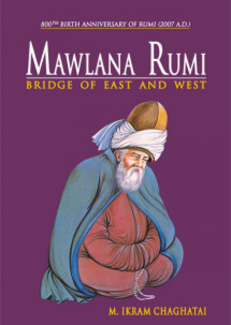 Mawlana Rumi Bridge Of East And West