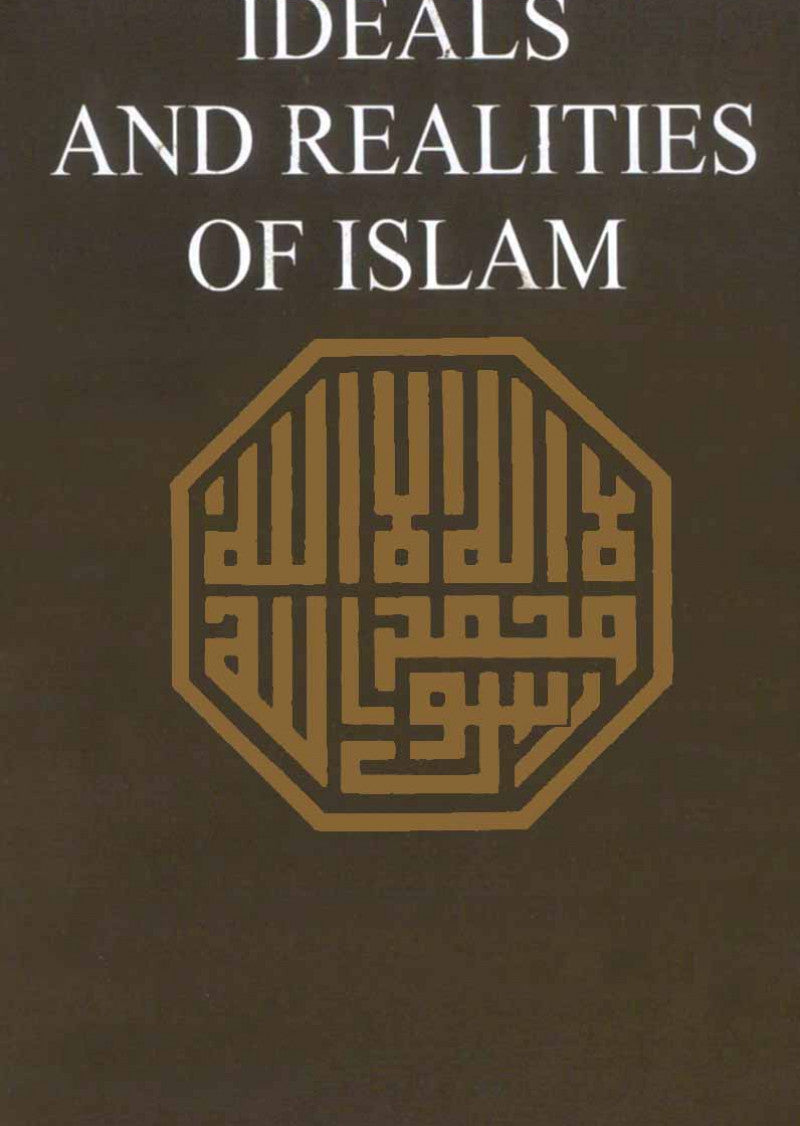 Ideals And Realities Of Islam