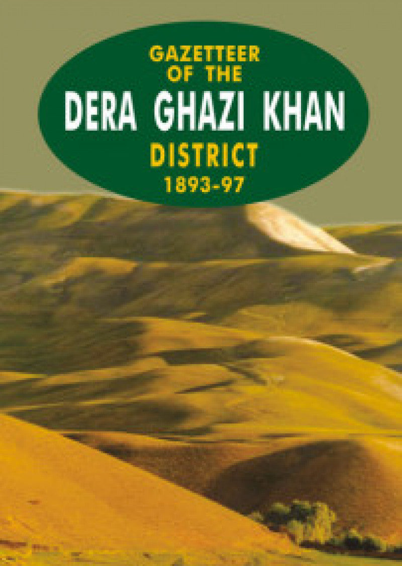 Gazetteer Of The Dera Ghazi Khan 1893-97