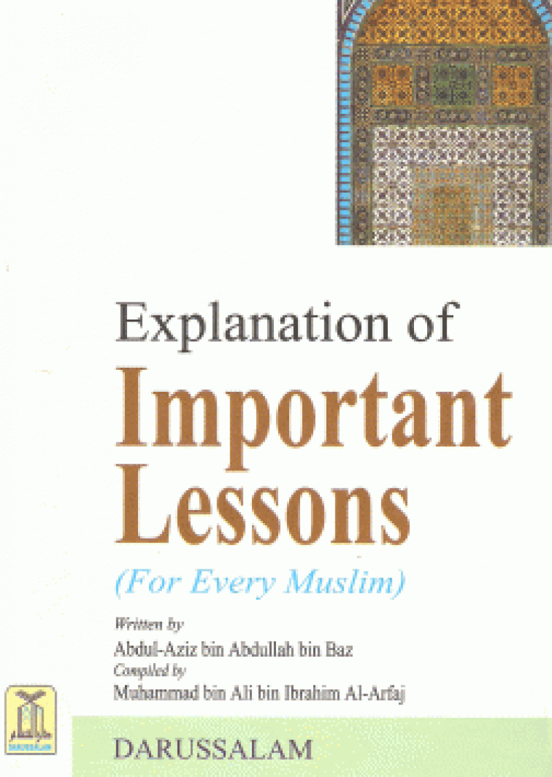 Explanation of Important Lessons (for every Muslim)