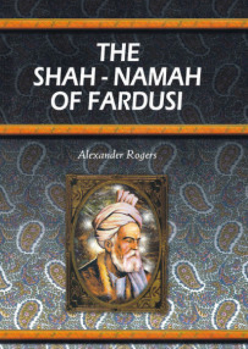 The Shah-namah Of Fardusi