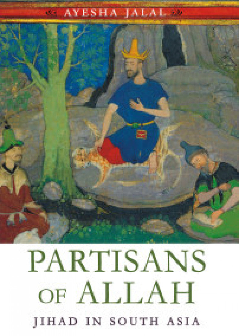 Partisans Of Allah, Jihad In South Asia