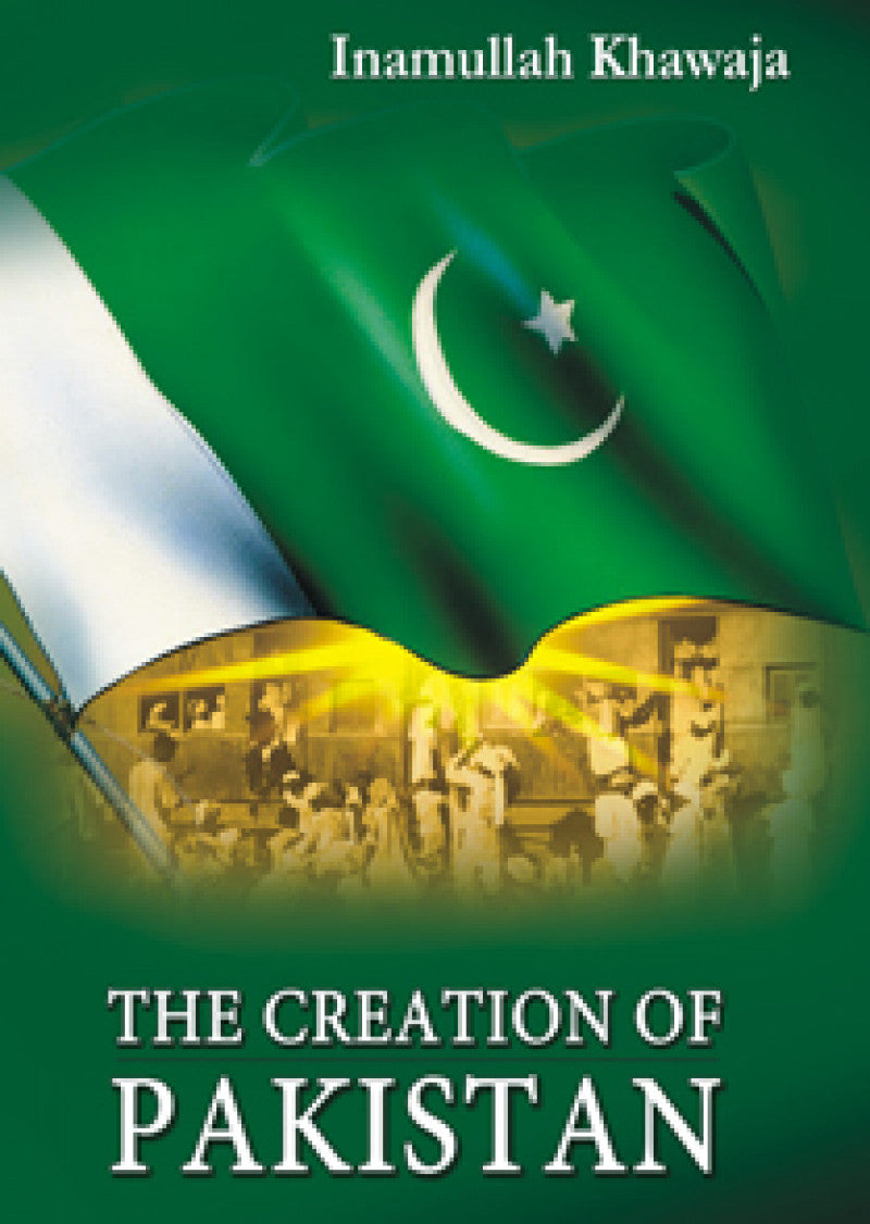 The Creation Of Pakistan