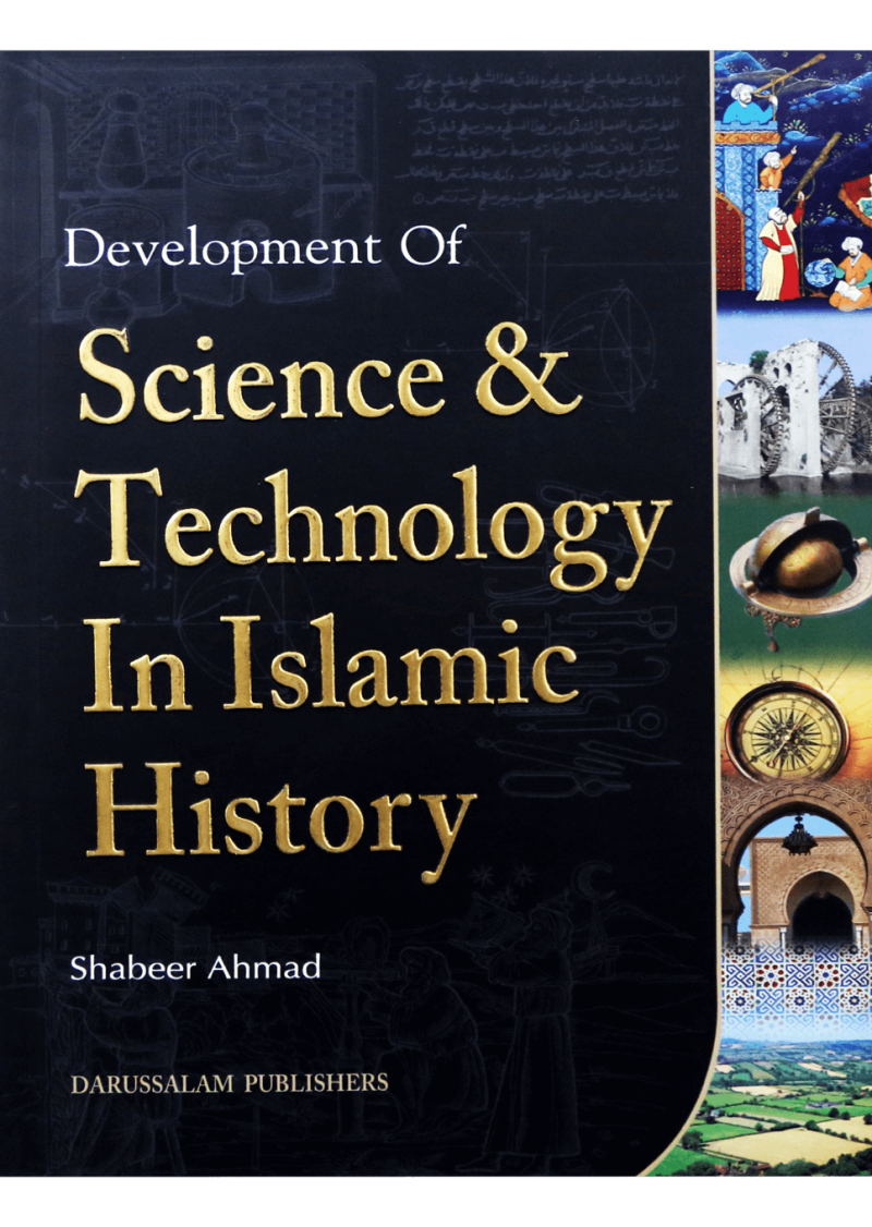 Development Of Science & Technology In Islamic History