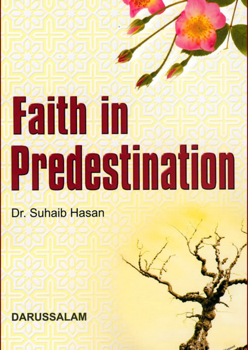 Faith in Predestination (Qada Wa Qadar)