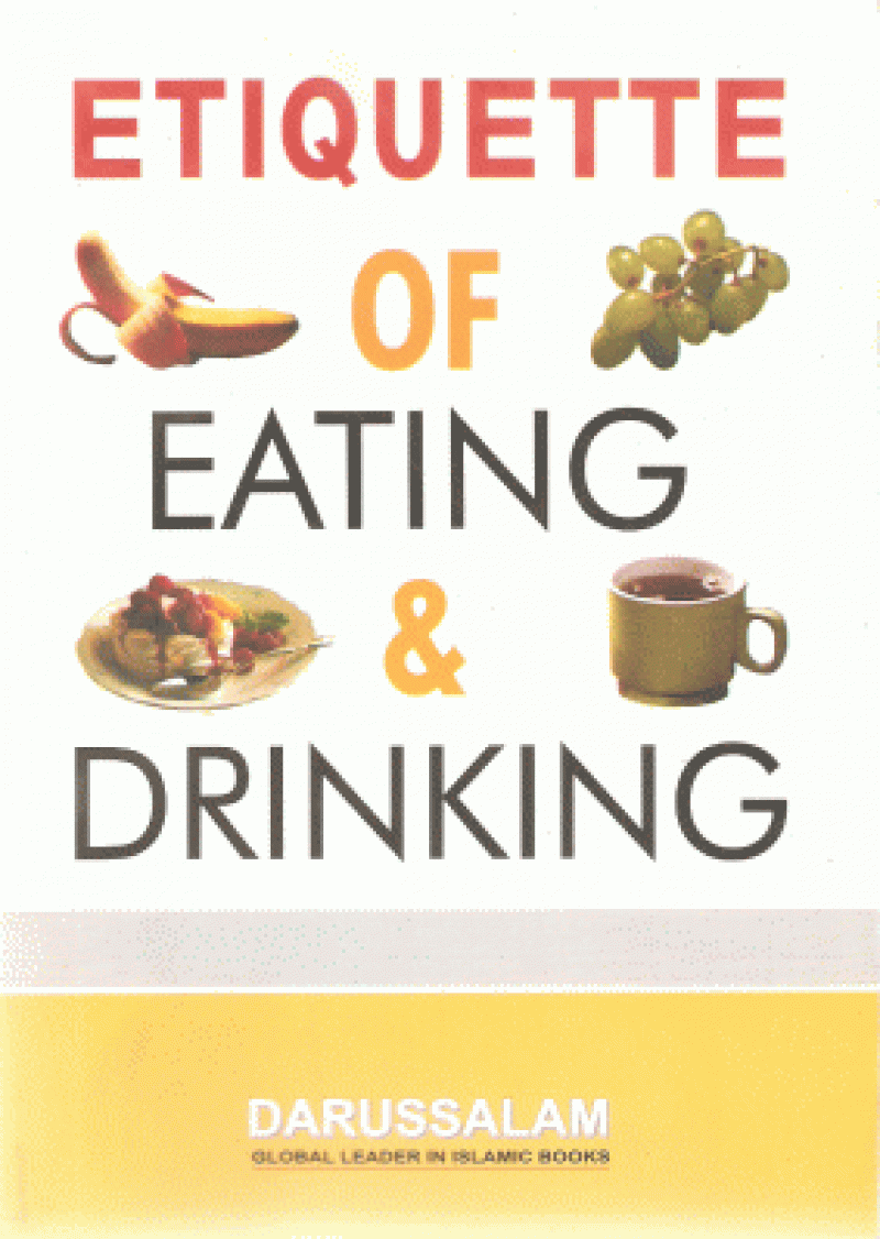 Etiquette of Eating and Drinking