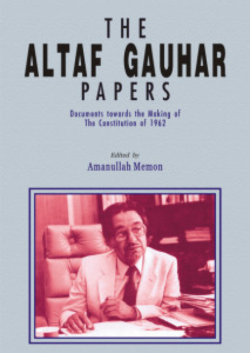 The Altaf Gauhar Papers