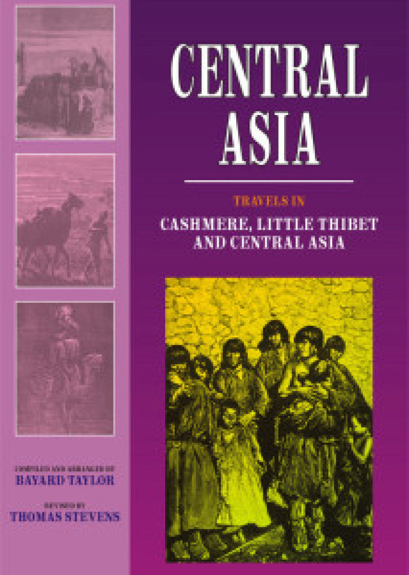 Central Asia: Travels In Cashmere ....