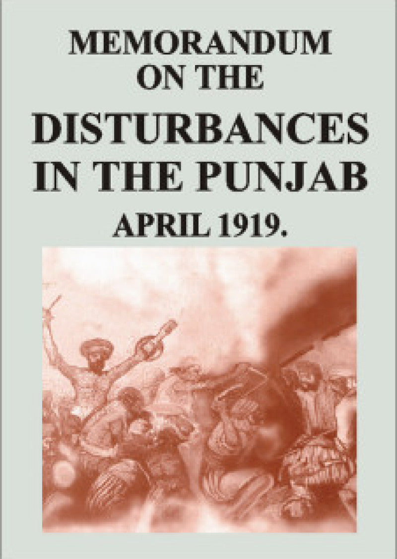 Memorandum On The Disturbances In The Punjab