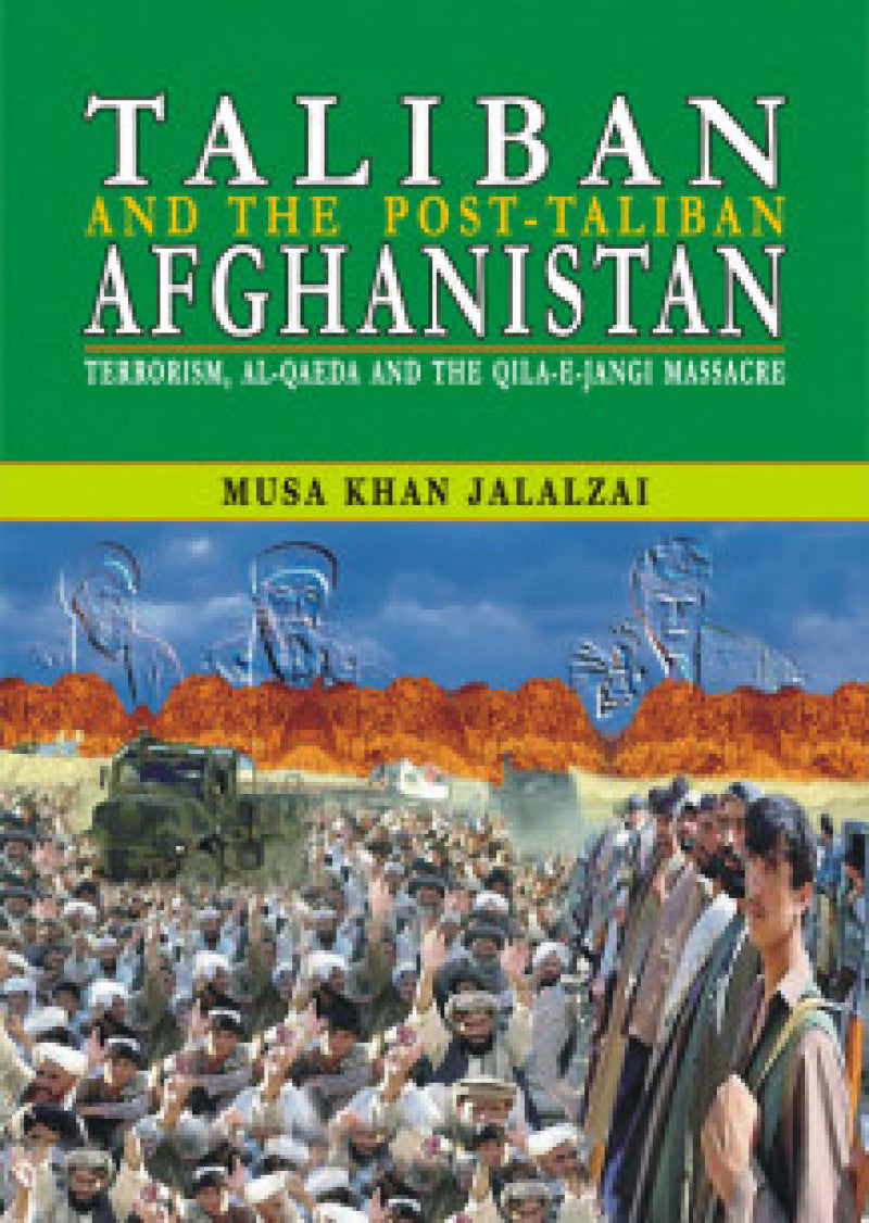 Taliban And The Post Taliban Afghanistan
