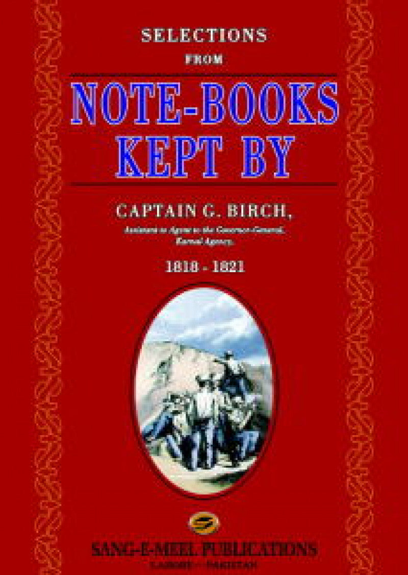 Selections From Notebook Kept By Captain Birch