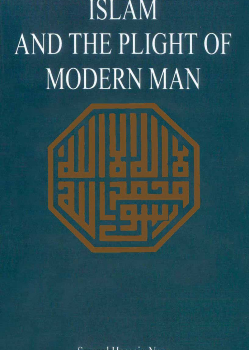Islam And The Plight Of Modern Man