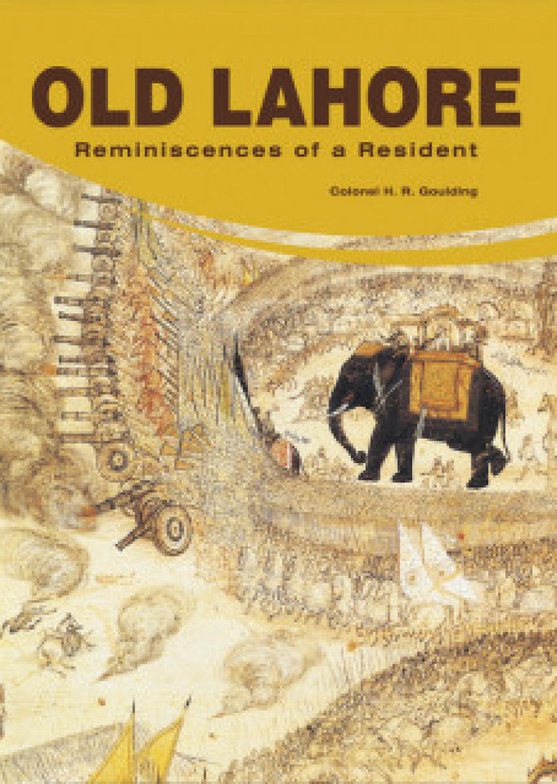 Old Lahore: Reminiscences Of A Resident