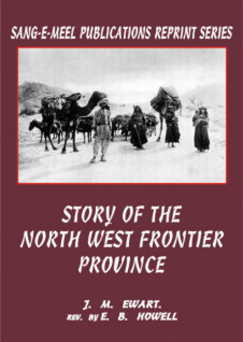 Story Of The North West Frontier Province