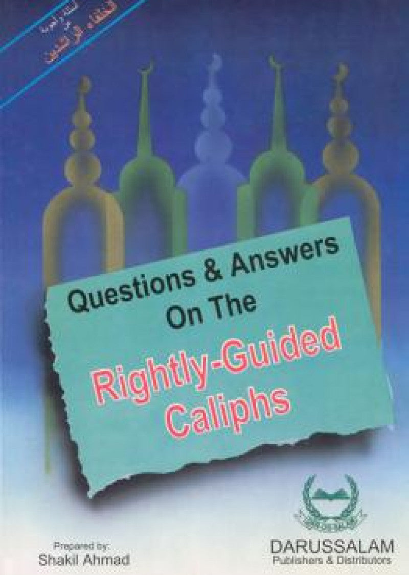 Q & A on Rightly Guided Caliphs