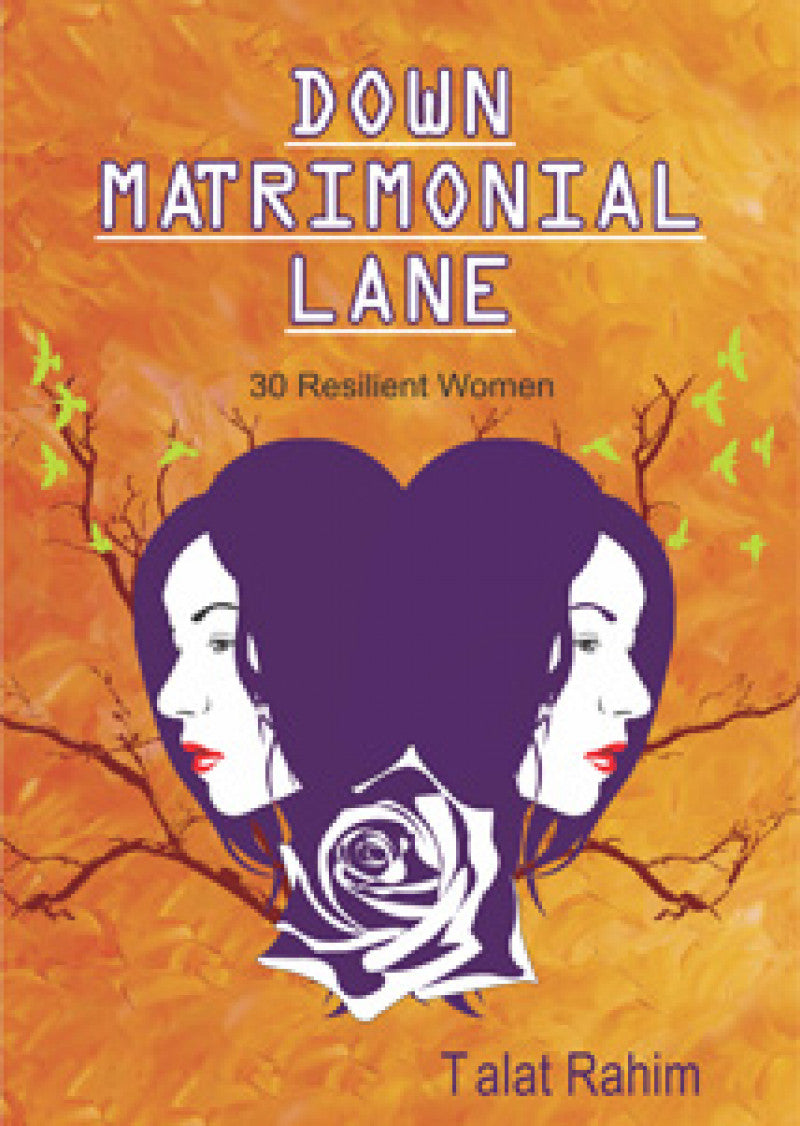 Down Matrimonial Lane: 30 Resilient Women