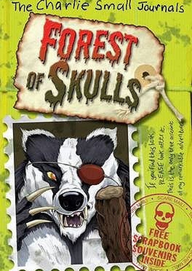 Forest Of Skulls: The Amazing Adventures Of Charlie Small (note Book 8)