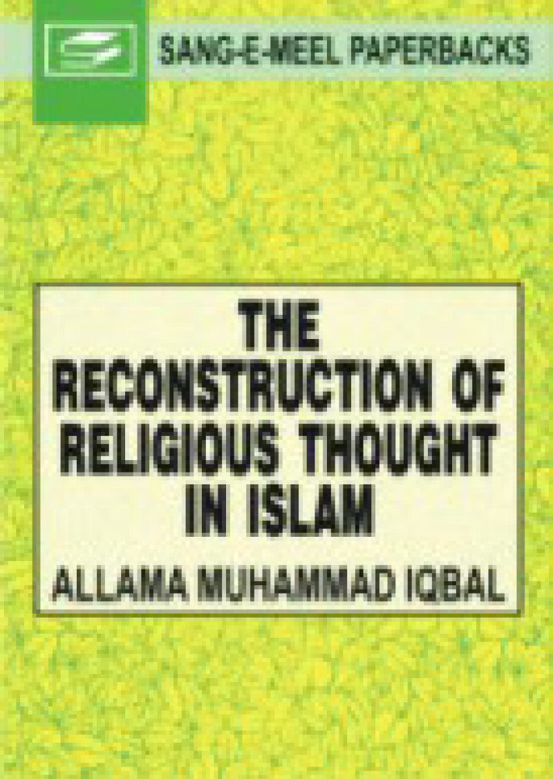 The Reconstruction of Religious Thought in Islam